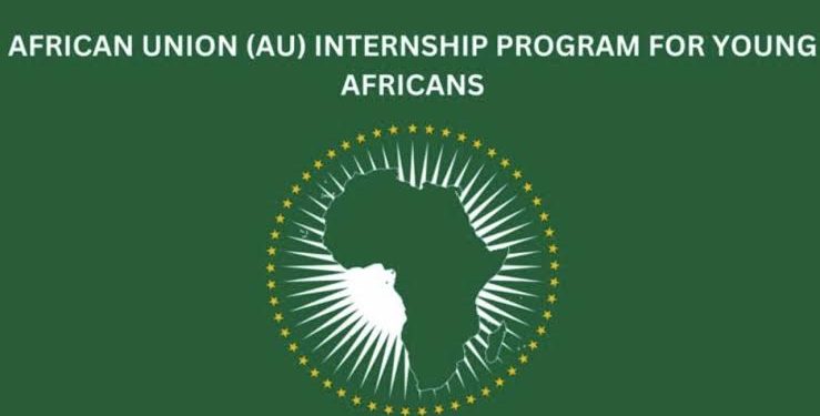 Call For Applications: African Union Internship Program 2025 ( Monthly Stipends +Training)