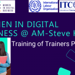 Call For Applications: ITCILO Women in Digital Business (WiDB) Training of Entrepreneurs (ToE) at AM-Steve House Program