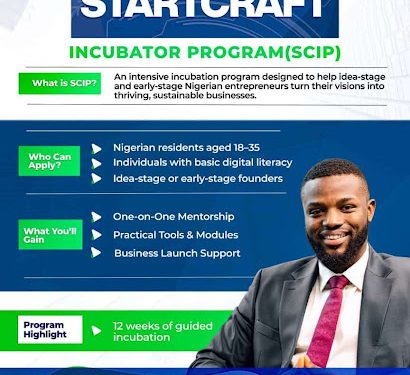 Call for Applications: StartCraft Incubator Program (SCIP) For Nigerian Entrepreneurs