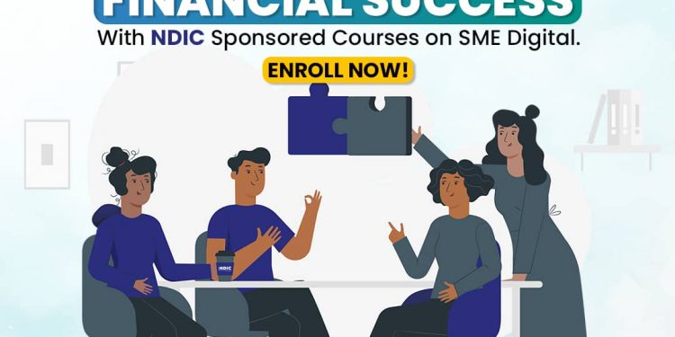 NDIC, SMEDAN Launch Free Digital and Financial Literacy Courses for MSMEs