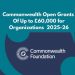 Call For Applications: Commonwealth Foundation Grants Program 2025/2026 For Civil Society Organizations (£60,000 In Grants)