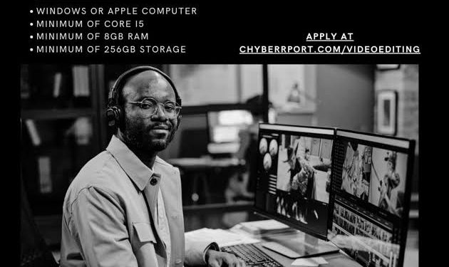 Apply Now: Chyberr Port Video Editing Training 2025
