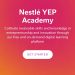 Call For Applications: Nestlé YEP Academy Fully-Funded Online Courses +Certification (Entrepreneurship Course, and FoodTech Course)