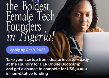 Call for Applications: Foundry for HER Online Bootcamp 2025 (Up To $50,000 in Funding)