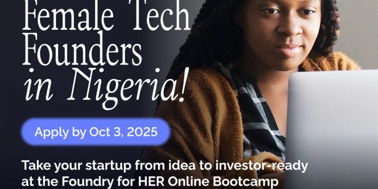 Call for Applications: Foundry for HER Online Bootcamp 2025 (Up To $50,000 in Funding)