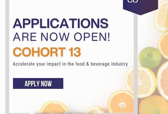 Apply Now: TheFutureCo Cohort 13 Accelerator — Call for Seed & Scale-Up Food / Ag Ventures ( Up to USD 20,000 investment)