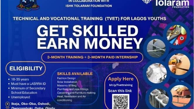 Call For Applications: Lagos State Free TVET Program for Youths “Get Skilled, Earn Money”