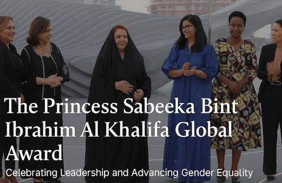 Princess  Sabeeka Bint Ibrahim Al Khalifa Global Award for Women’s Empowerment 2026