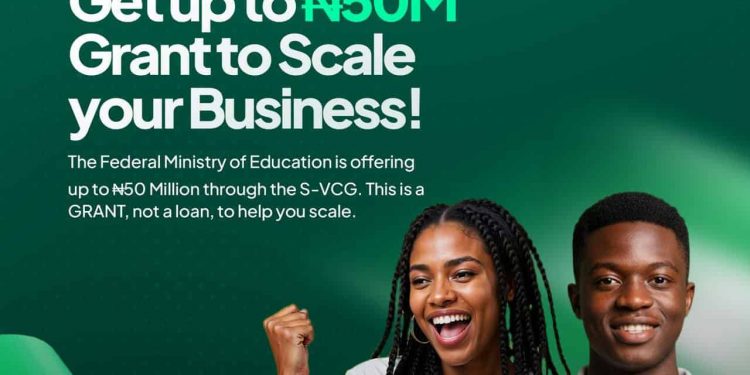 All You Need to Know About the FG ₦50 Million Student Venture Capital Grant (S-VCG)