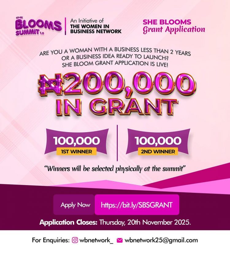 Call for Applications: SHE Blooms Grant 2025 for Women Entrepreneurs (₦200,000 Grant)