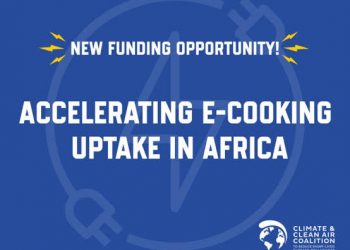 Call For Applications: CCAC Challenge Program  Accelerating Uptake of eCooking in Africa