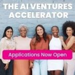 Call for Applications: Technovation 2025 AI Ventures Accelerator Program for Young Women ($10,000 Seed Funding) Call for Applications: Technovation 2025 AI Ventures Accelerator Program for Young Women ($10,000 Seed Funding)