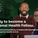 Call for Applications: National Health Fellowship Programme 2025 (Cohort 2)