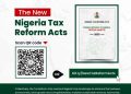 What Nigeria’s New Tax Law Really Means for Your Income and Business in 2026: New Tax Law Explained