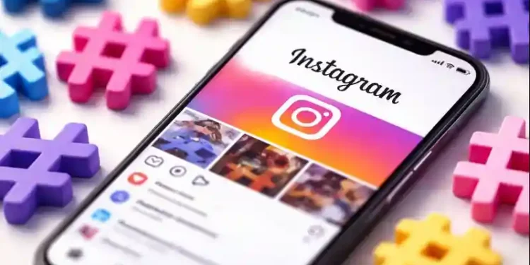 Instagram Now Limits Posts and Reels to Five Hashtags to Improve Discovery