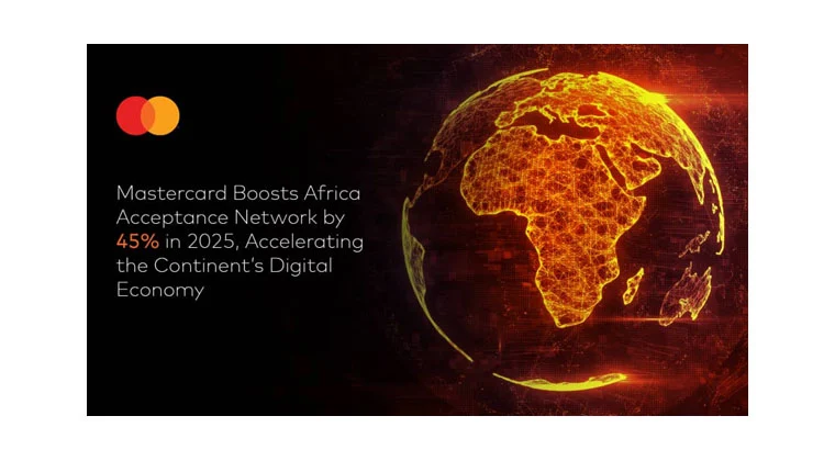 Mastercard Expands Africa Acceptance Network by 45% in 2025, Unlocks New Opportunities for SMEs