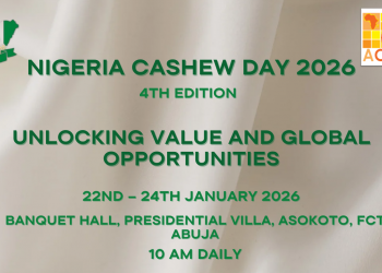 2026 Nigerian Cashew Day Conference to Unlock New Opportunities Across Cashew Value Chain