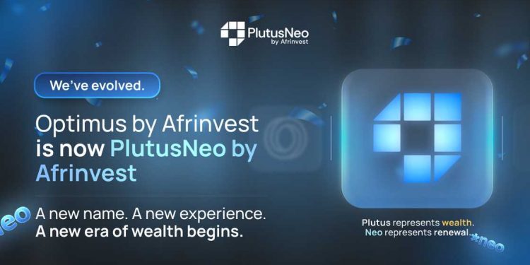 Afrinvest Rebrands Digital Investment Platform to PlutusNeo, Aims to Broaden Wealth Access
