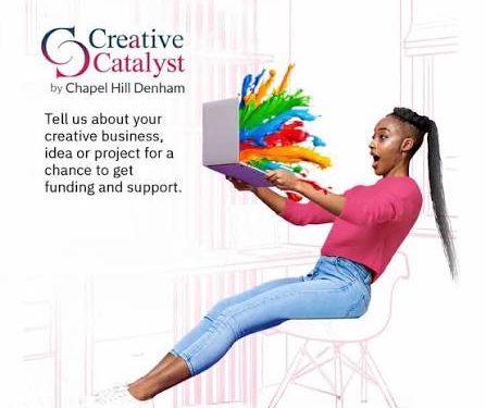 Chapel Hill Denham Opens Applications for Creative Catalyst 2 to Fund Nigeria’s Creative Economy
