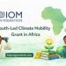 Call for Applications: IOM – UN Migration Youth-Led Climate Mobility Grant (Up to $15,000)