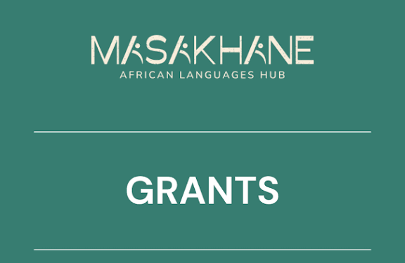 Call for Applications: Masakhane African Languages Hub Grant — Support for African Language Technologies